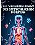 Die faszinierende Welt des menschlichen Körpers: Die vollständige Kinder-Enzyklopädie der Biologie und menschlichen Anatomie — Faszinierende Wissenschaft für 9–12 Jahre (German Edition)