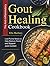 The Anti-Inflammatory Gout Healing Cookbook: Low-Purine Meals to Help Reduce Flares and Support Joint Comfort