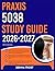 PRAXIS 5038 STUDY GUIDE 202...