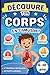 Je Découvre Mon Corps: Un livre éducatif et amusant pour les petits curieux, avec des jeux et des activités pour découvrir 37 organes. (French Edition)