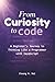 From Curiosity to Code: A Beginner’s Journey to Thinking Like a Programmer with JavaScript