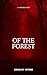 Of the Forest