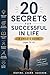 20 Secrets for Success in Life: A Child’s Guide to Confidence, Discipline & Smart Thinking (Ages 10-16): Build Strong Habits, Positive Mindset & Life ... to Achieve Goals, Stay Focused & Confident