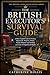 The British Executor’s Survival Guide: A Plain-English Guide to Probate, Paperwork, Property, Money, Family Disputes and Settling an Estate in England ... (The British Later Life Planning Series)
