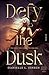 Defy the Dusk (Band 1): Eine dystopische NA-Romantasy der New-York-Times-Bestsellerautorin Danielle L. Jensen (German Edition)
