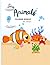 Sea Animals Coloring Booklet: Fun Color & Trace Activity Book with Cute Ocean Animals for Toddlers & Preschoolers Ages 3–5