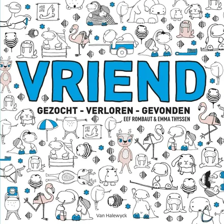 Vriend: gezocht, verloren, gevonden