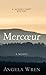 Mercœur: A Jacques Forêt Mystery (The Jacques Forêt Mysteries Book 5)