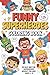 Funny Superheroes Coloring Book for Kids Ages 4–8: 50 Silly and Fun Superhero Adventures for Creative Kids