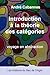 Introduction à la théorie des catégories: voyage en abstraction (French Edition)