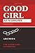 The Good Girl Syndrome