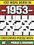 You Were Born In 1953 Crossword Puzzle Book: Relaxing Crossword Puzzle Book for 1953 Born Seniors