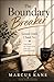 The Boundary Breaker: Loved Until I said NO!