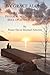 By Grace Alone: A Journey into the Pastoral Mind, Heart, and Soul of Martin Luther