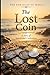 The Lost Coin: A Story of Search and Celebration (Parables of Jesus)