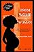 From Womb to Woman: A Collection of Transformational Testimonies