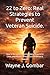 22 to Zero: Real Strategies to Prevent Veteran Suicide: How to Recognize Warning Signs, Respond in Crisis, and Prevent Veteran Suicide Before It Happens