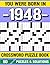 You Were Born In 1948 Crossword Puzzle Book: Memory Boost Crossword Book for 1948 Born with Fun Challenges