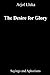 The Desire for Glory: Sayings and Aphorisms