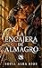 La encajera de Almagro: Un romance histórico de honor, justicia y secretos entre los hilos de la Mancha. (Romances de época en España nº 11) (Spanish Edition)