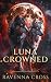 Luna Crowned: A Dark Omegav...