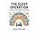The Sleep Operation: A Toddler's Guide to Night-Time Missions (Little Moments Series)