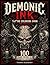 Demonic Ink: Dark Tattoo Coloring Book for Adults: 100 Dark, Gothic & Symbolic Designs