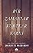 Bir Zamanlar Kurtlar Vardı