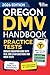 Oregon DMV Handbook: Practice Drivers Test Guide and Drivers Education Book | 500+ Real Exam Questions, Mock Tests & Full Progress Tracking