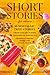 Short Stories for Seniors: 30 Nostalgic True Stories from the Delicious History of America’s Favorite Comfort Foods and Sweet Treats- Large Print Easy to Read Trivia Fun Facts Memory Lane Gift