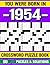 You Were Born In 1954 Crossword Puzzle Book: Fun Crossword Puzzle Book for 1954 Born with Brain Training