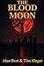 The Blood Moon by Alan Best