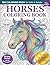 Horses Big Coloring Book for Kids & Adults: Beautiful Designs with Mandalas for Stress Relief and Relaxation | for Animal Lovers | All Ages