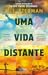 Uma Vida Distante