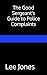 The Good Sergeant's Guide to Police Complaints