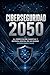 Ciberseguridad 2050: Cuántica, inteligencia artificial, resiliencia digital y defensa de civilizaciones conectadas (Spanish Edition)
