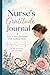 Nurse's Gratitude Journal: Daily Reflections for Caregivers — 109-Page Self-Care & Mindfulness Diary with Coloring Pages, Affirmations, Mood Trackers ... Evening Reflection, Mindful Check-ins