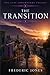 The Transition: The Last Ch...