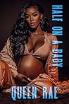 Book cover for Half On A Baby: Best Friends To Lovers