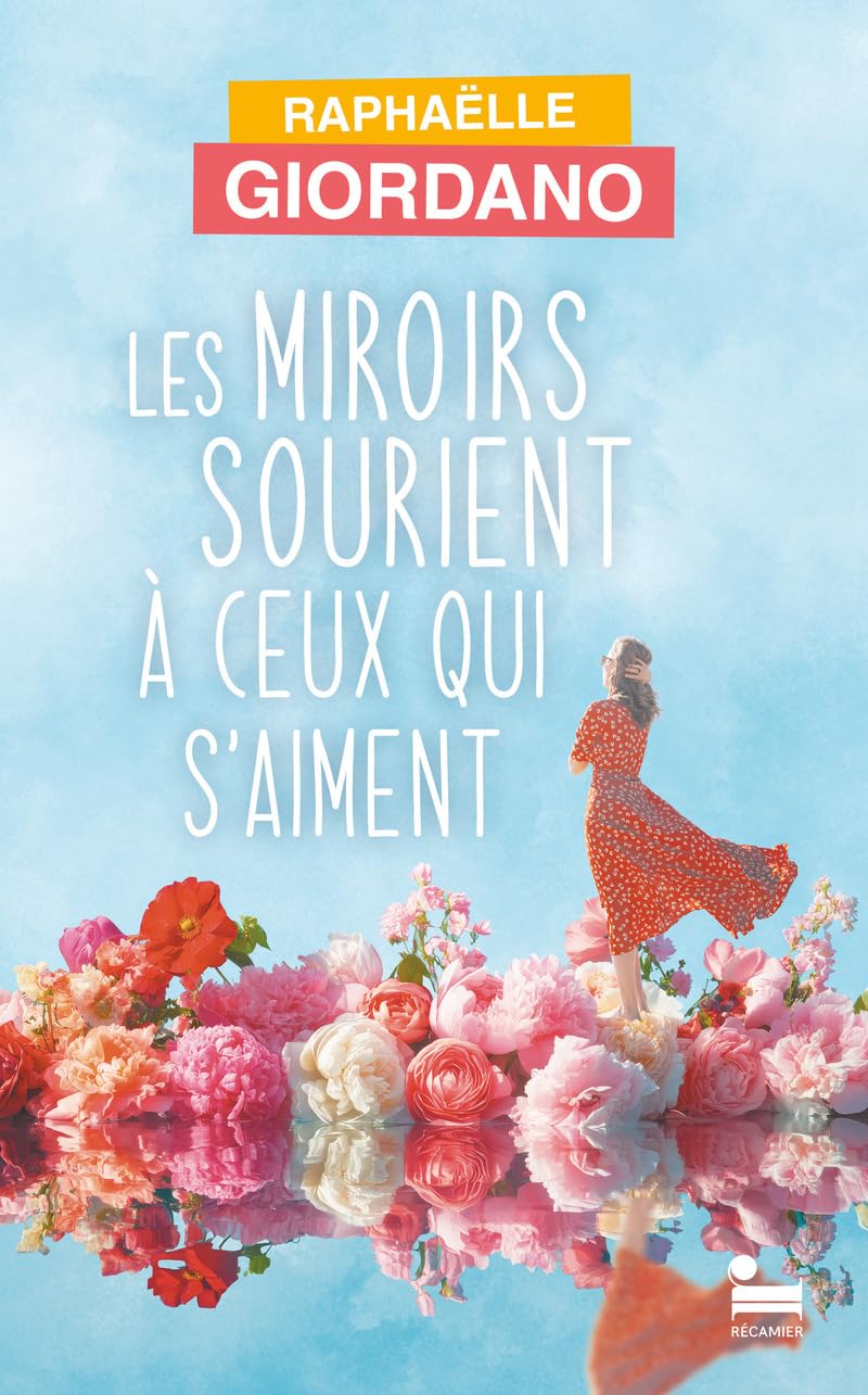 Les miroirs sourient à ceux qui s'aiment (Paperback)