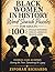 Black Women in History Word Search Puzzles for Adults: 100 Puzzles Honoring African American Trailblazers