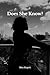 Does She Know?: A Story of Love, Timing and Truth