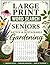 Large Print Word Search for Seniors Native and Sustainable Gardening: An Easy, Relaxing Puzzle Book for Nature Lovers with No Backwards Words for Stress-Free Fun