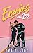 Enemies on Ice: An Enemies-...