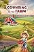 Counting at the Farm (Children's Picture Books)