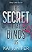 The Secret That Binds Us: T...