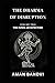 The Dharma of Disruption Volume II: The Inner Architecture Consciousness, Cognition, and the Art of Being Human in the Age of Machines (The Edge Of Possible Futurist Leadership Series)