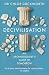Decivilisation: An Archaeol...