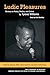 Ludic Pleasures: Reviews on Poetry, Poetics, and Culture by Tyrone Williams (Robert Creeley Lectures)