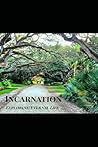 Incarnation: Exploring Eternal Life (Eternal Life, Channeling John)